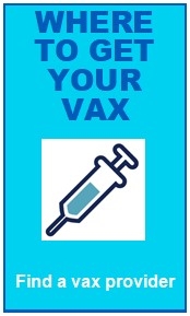 Blue background with text reading Where to Get Your Vax - Find a Vax Provider