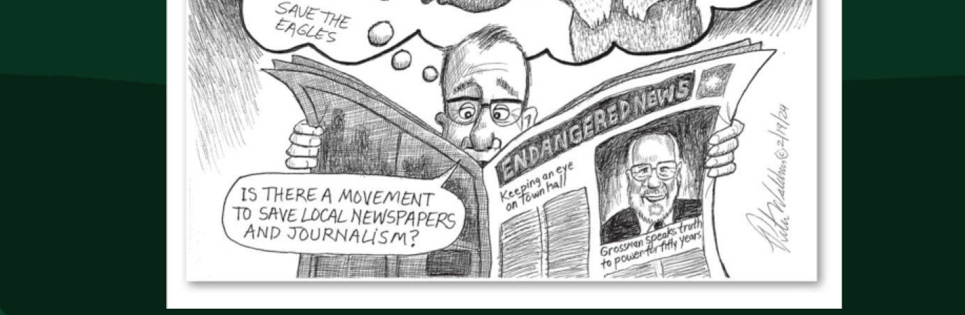 cartoon drawing featuring Professor Karl Grossman of the cover of a newspaper being read by an individual that asks "is there a movement to save local newspapers and journalism?"