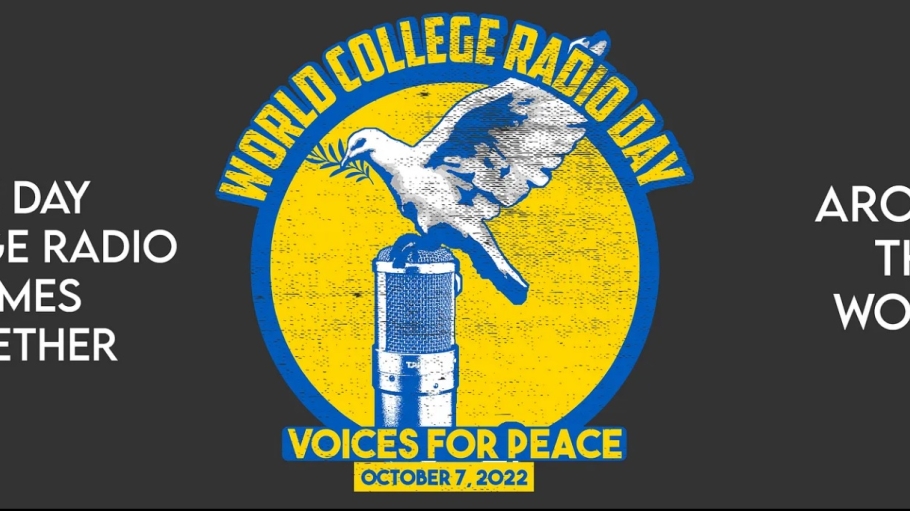 Logo for World College Radio Day 2022 saying The Day College Radio Comes together around the world Voices for Peace October 7 2022