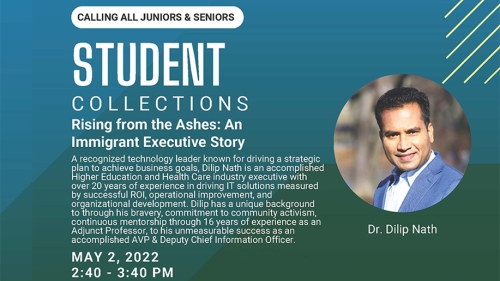 Poster for Junior and Senior Student Session: Rising from the Ashes: An Immigrant Executive Story at 2:30 p.m. on May 2, 2022
